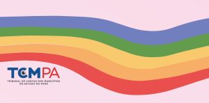 Campanha do TCMPA reforça compromisso com os direitos da população LGBTQIAPN+