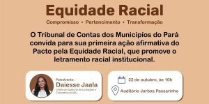 TCMPA promove evento sobre letramento racial, equidade e pertencimento